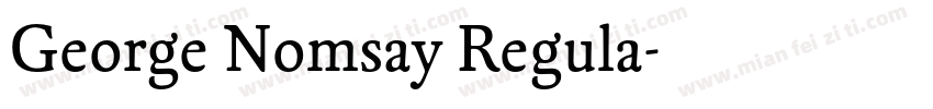 George Nomsay Regula字体转换